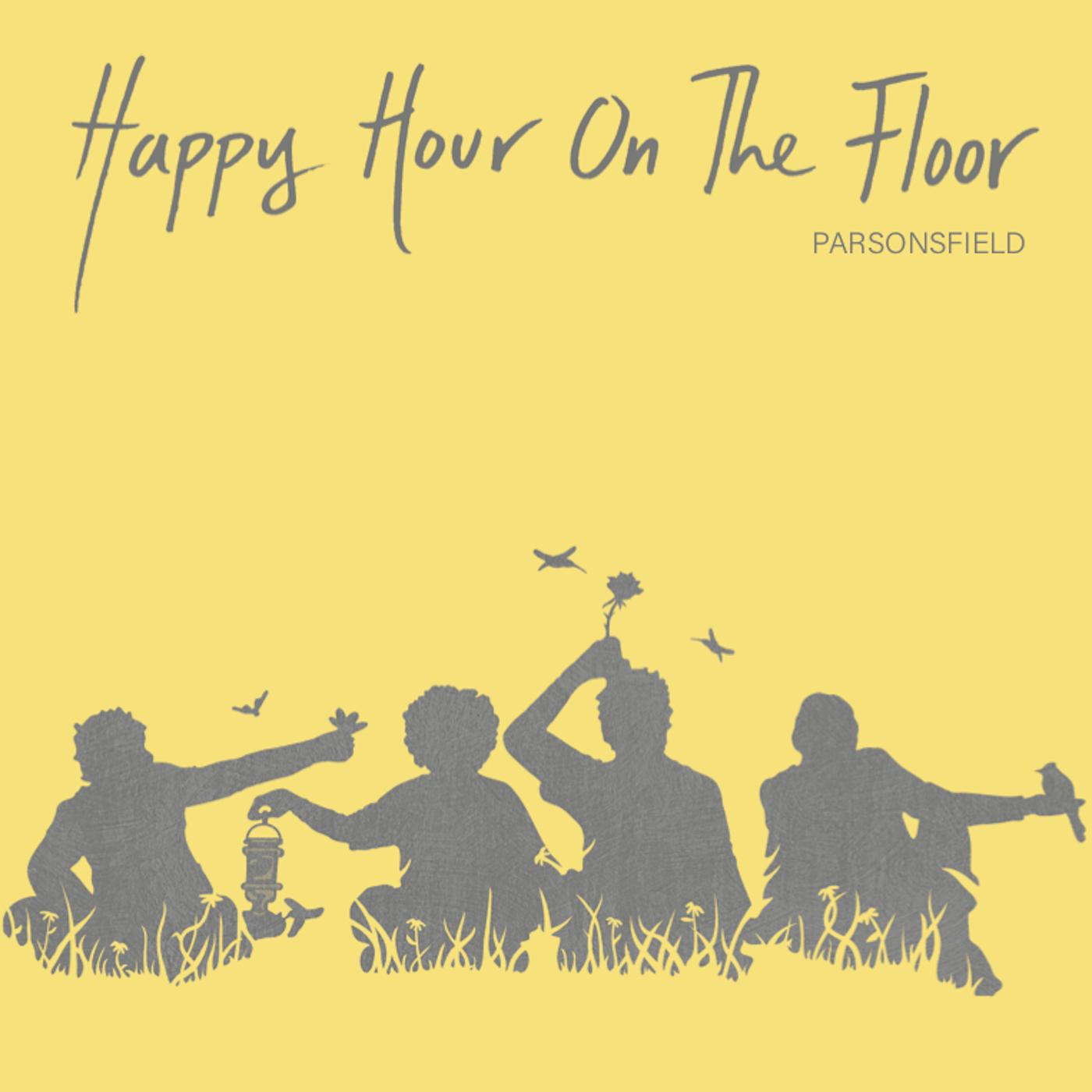Parsonsfield - Happy Hour On The Floor (Vinyl) - Joco Records