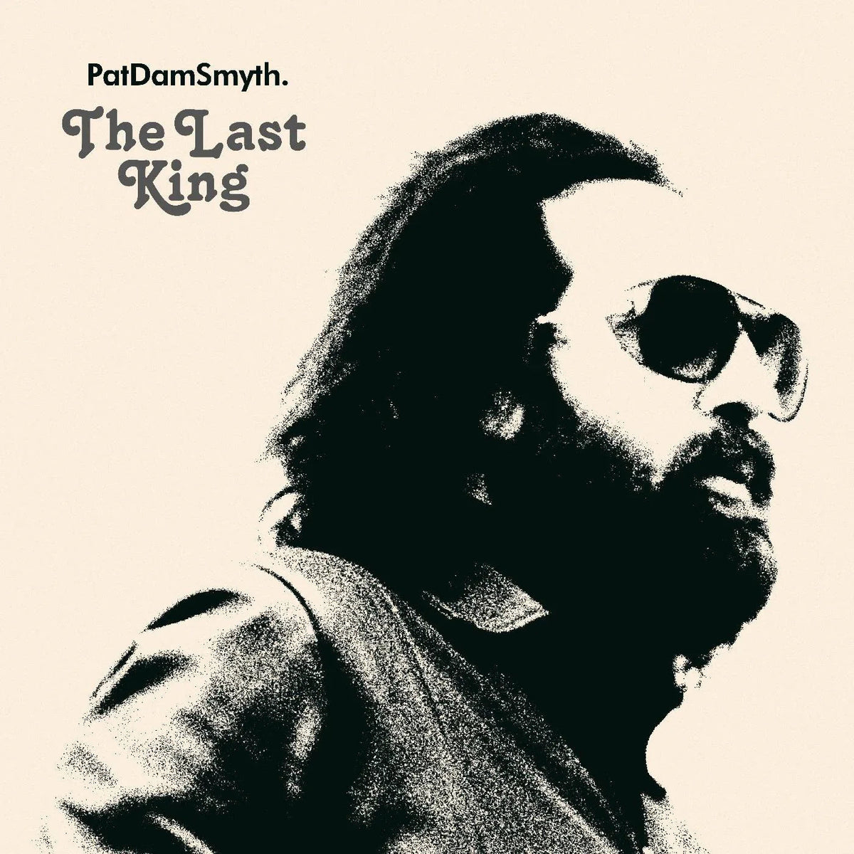 Pat Dam Smyth - The Last King (LP) - Joco Records
