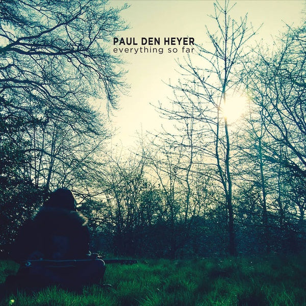 Paul Den Heyer - Everything So Far (Vinyl)