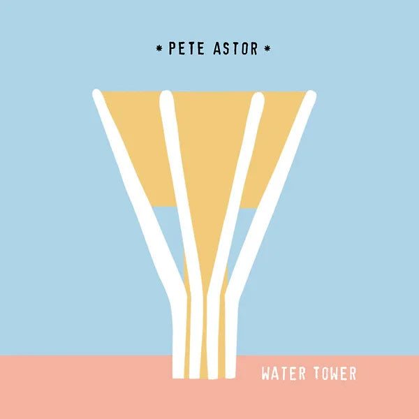 Pete Astor - Water Tower/What A World (7-Inch Vinyl Single) - Joco Records