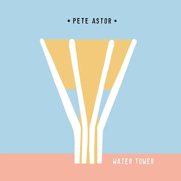 Pete Astor - Water Tower/What A World (7-Inch Vinyl Single)