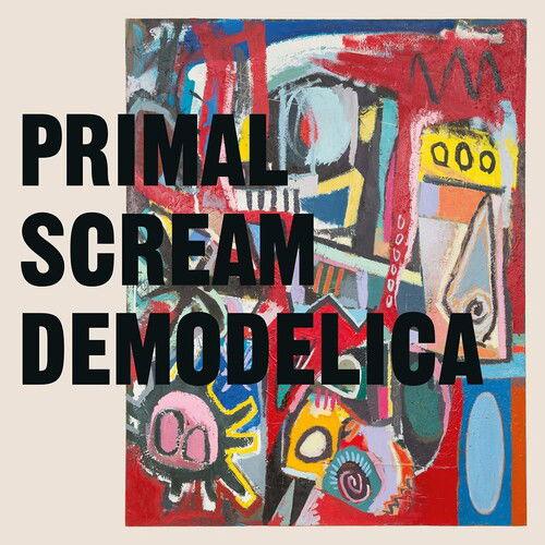 Primal Scream - Demodelica (Import) (2 LP) - Joco Records