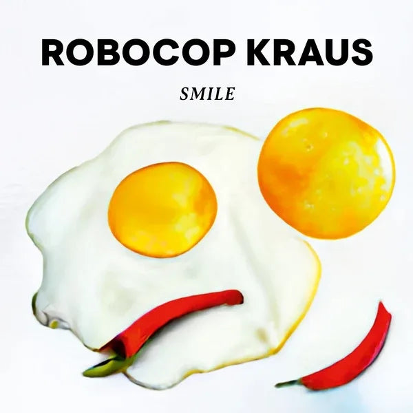 Robocop Kraus - Smile (LP)