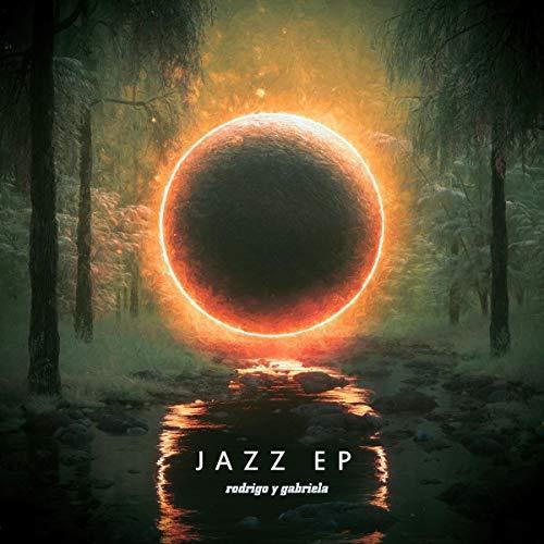 Rodrigo Y Gabriela - The Jazz EP (12" Orange Smoke Vinyl) (12-Inch Vinyl EP) - Joco Records