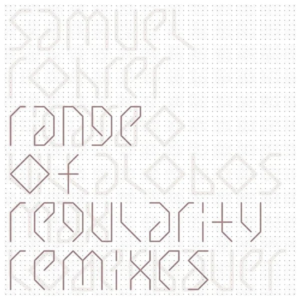Samuel Rohrer - Range Of Regularity Remixes I (12 - Inch Vinyl EP) - Joco Records