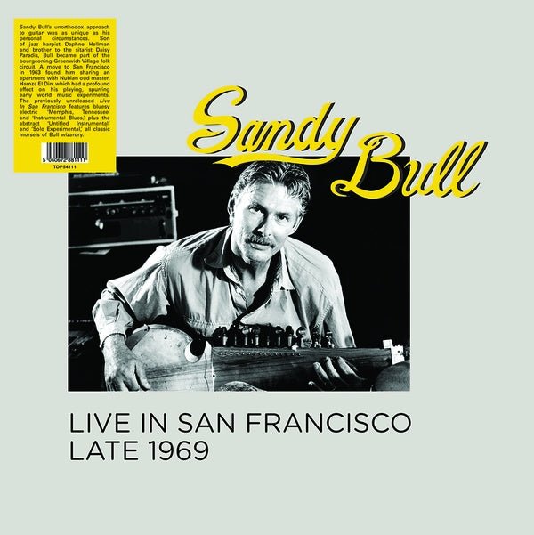 Sandy Bull - Live In San Francisco Late 1969 (LP) - Joco Records