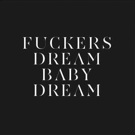 Savages - Fuckers / Dream Baby Dream (12-Inch Vinyl EP)