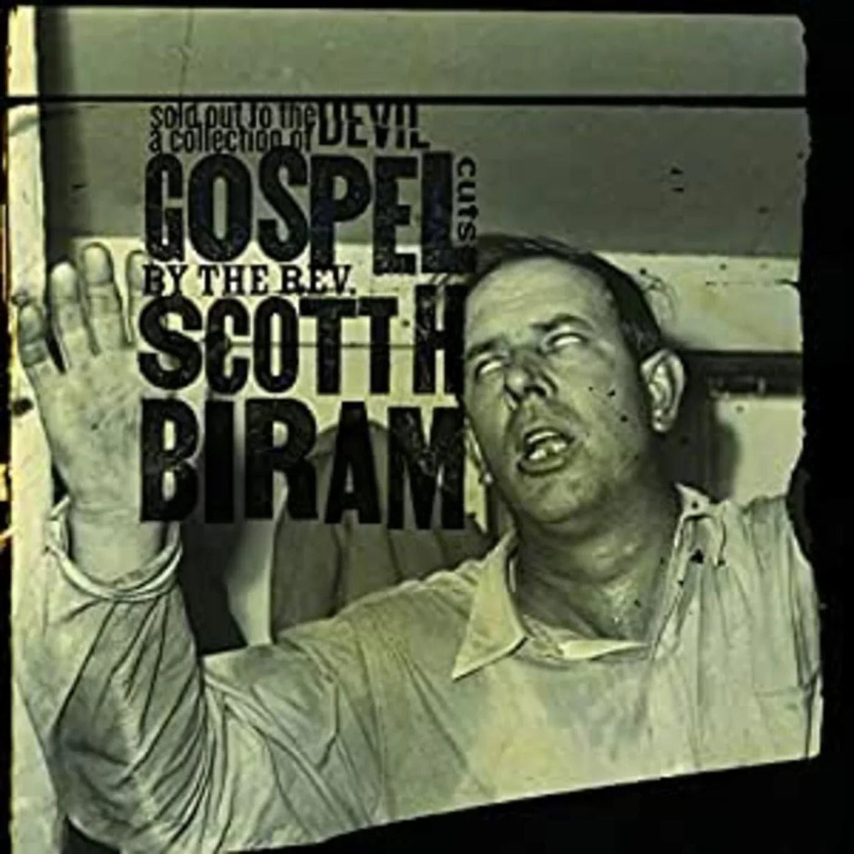 Scott H. Biram - Sold Out To The Devil: A Collection Of Gospel Cuts (LP) - Joco Records