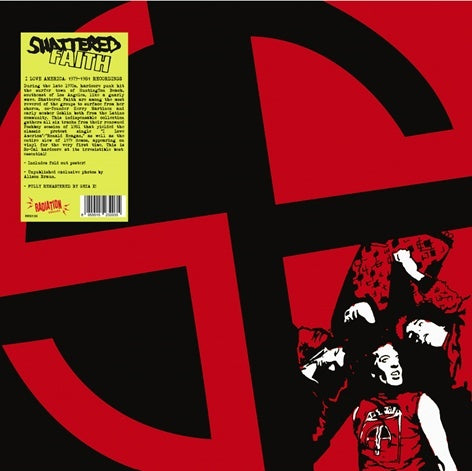SHATTERED FAITH - I Love America: 1979-1981 Recordings