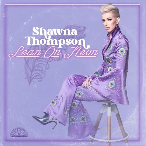 Shawna Thompson - Lean On Neon (Orchid Vinyl) (LP) - Joco Records