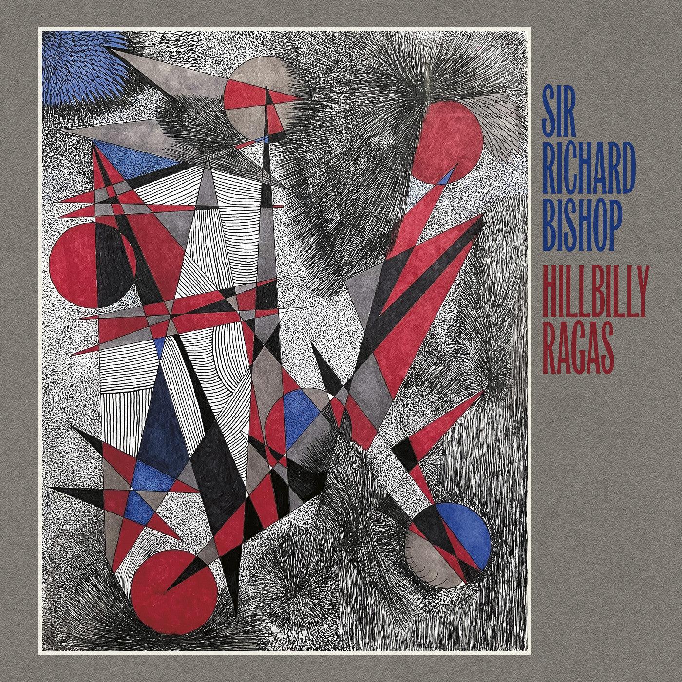 Sir Richard Bishop - Hillbilly Ragas (LP) - Joco Records