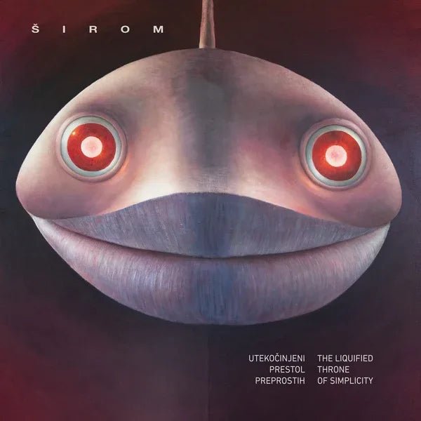 Sirom - The Liquified Throne Of Simplicity (2 LP) - Joco Records