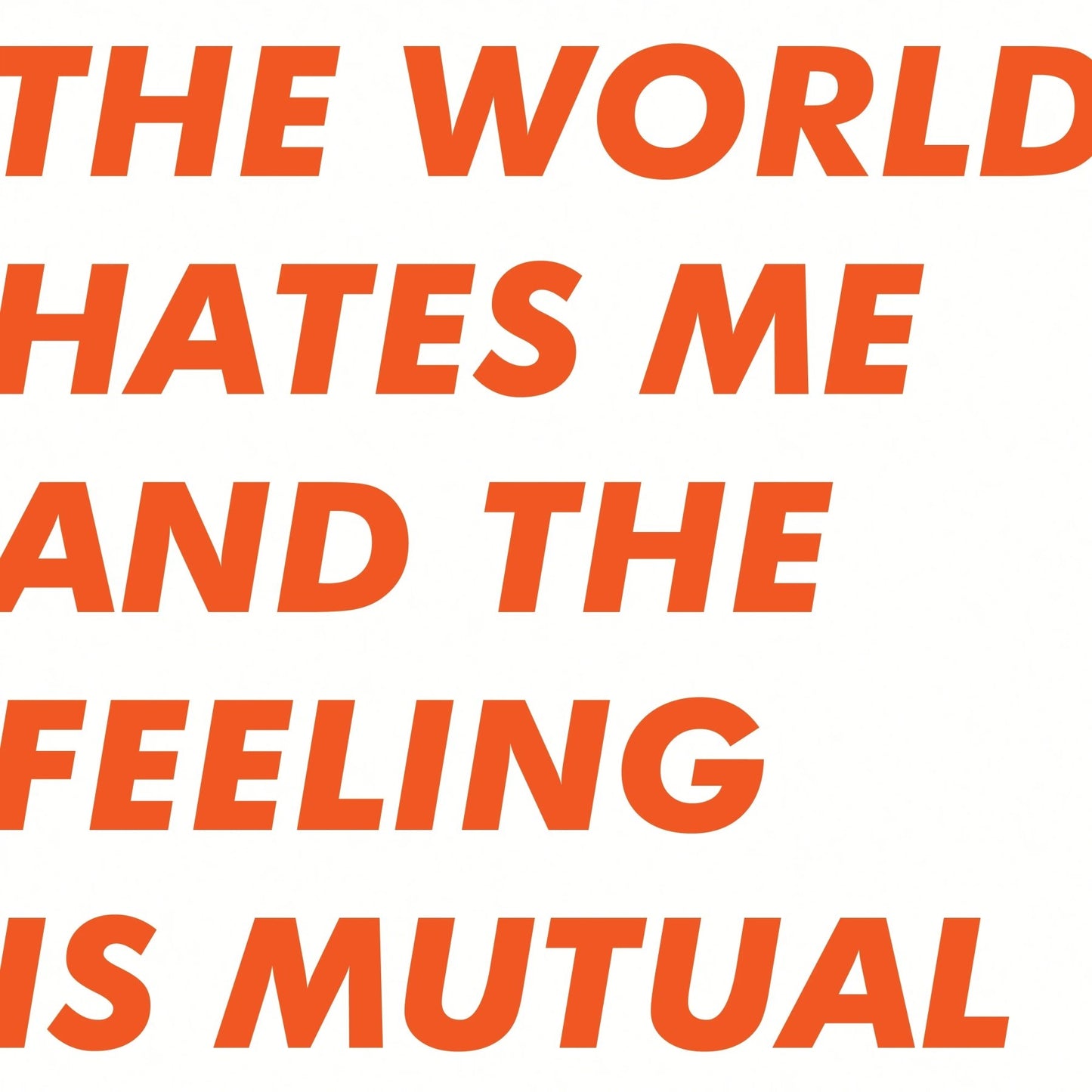 Six By Seven - The World Hates Me And The Feeling Is Mutual (Orange Vinyl) (LP) - Joco Records
