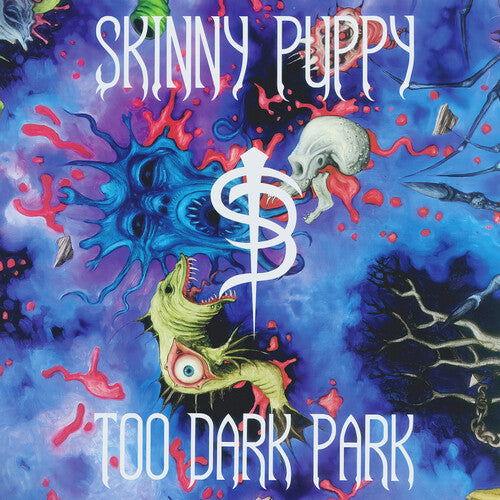 Skinny Puppy - Too Dark Park (140 Gram, Black Vinyl) (LP) - Joco Records