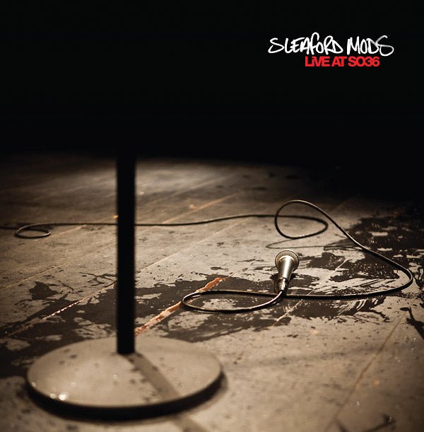 Sleaford Mods - Live At So36 (LP) - Joco Records