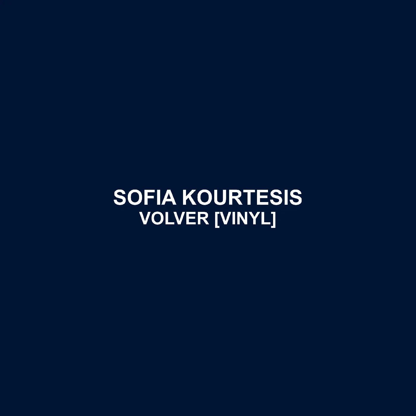 Sofia Kourtesis - Volver (LP) - Joco Records