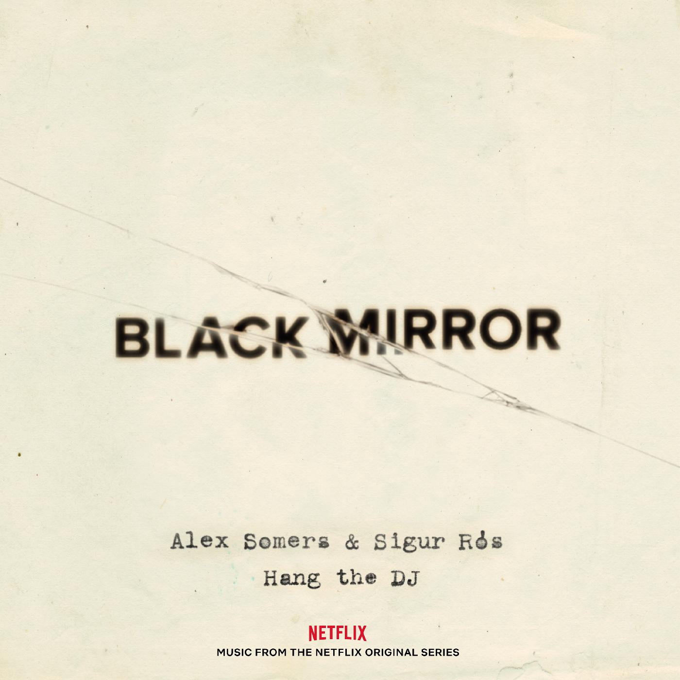 Somers. Alex & Sigur Ros - Black Mirror: Hang The Dj (Music From The Netflix Original Series) (Glow In The Dark Vinyl) - Joco Records