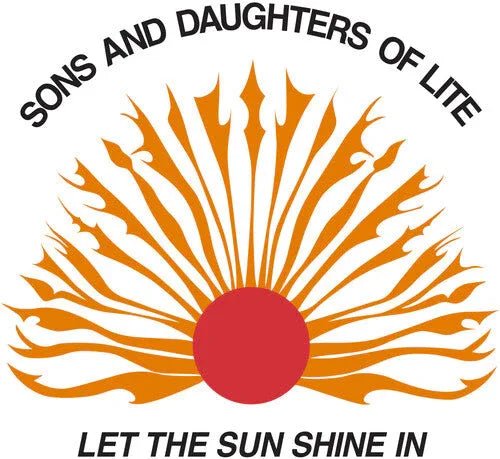 Sons and Daughters of Lite - Let The Sun Shine In (LP) - Joco Records