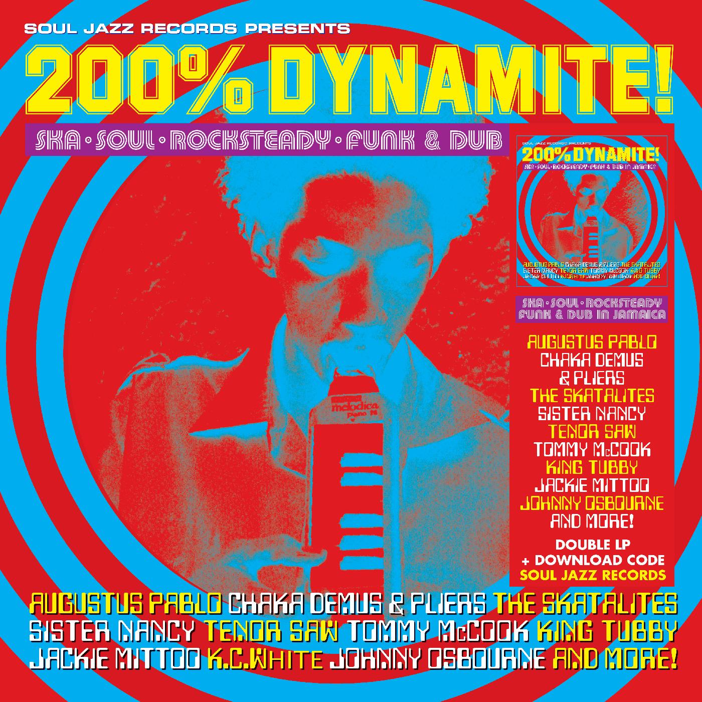 Soul Jazz Records Presents - 200% Dynamite! Ska, Soul, Rocksteady, Funk & Dub In Jamaica (Vinyl) - Joco Records