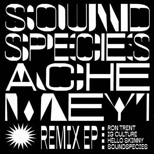 Soundspecies And Ache Meyi - Remix EP (Vinyl)