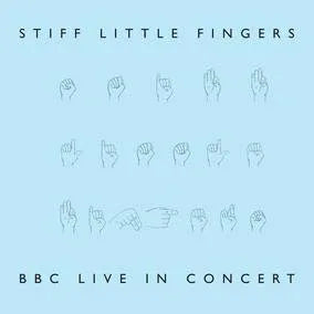Stiff Little Fingers - BBC Live In Concert (RSD22 EX) (RSD 4/23/2022) (Vinyl) - Joco Records