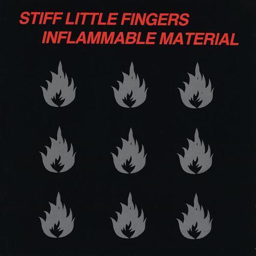 Stiff Little Fingers - Inflammable Material (LP)