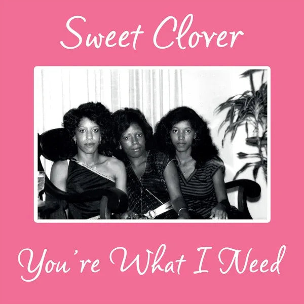 Sweet Clover - You're What I Need (LP)