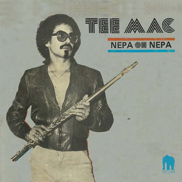 Tee Mac - Nepa Oh Nepa (LP) - Joco Records