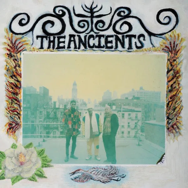 The Ancients (Isaiah Collier, William Hooker, Will - The Ancients