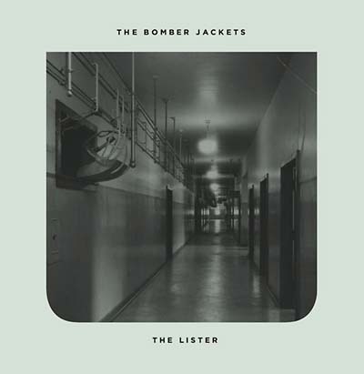 The Bomber Jackets - The Lister (LP) - Joco Records