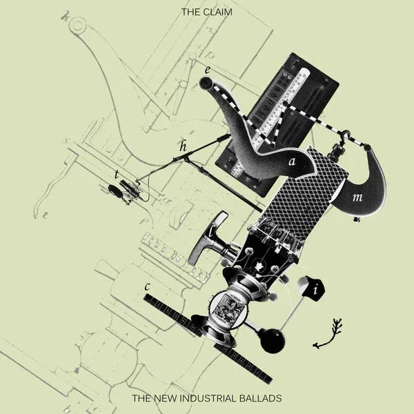 The Claim - The New Industrial Ballads (LP)