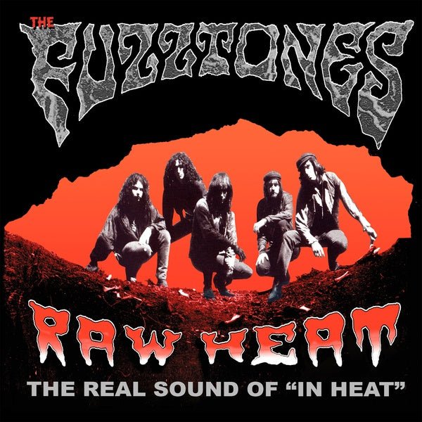 The Fuzztones - Raw Heat: The Real Sound Of "In Heat" (LP) - Joco Records