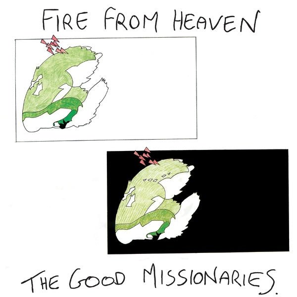 The Good Missionaries - Fire From Heaven (LP) - Joco Records