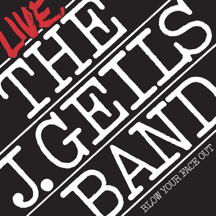 The J. Geils Band - Blow Your Face Out Live (Spirit Of '76, Brick & Mortar Exclusive) (2 LP) - Joco Records