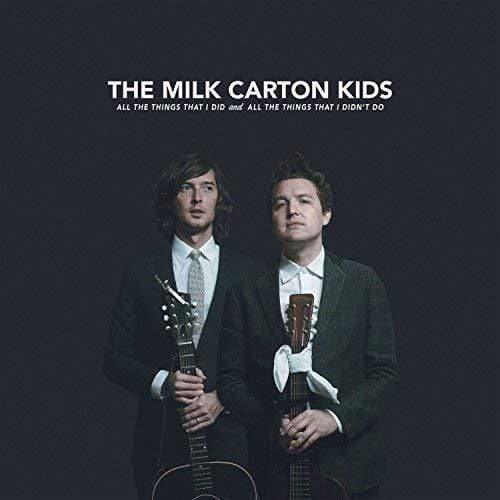 The Milk Carton Kids - All The Things That I Did And All The Things That I Didn't Do (2 LP)