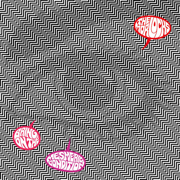 The Morlocks - Bring On The Mesmeric Condition (Vinyl)