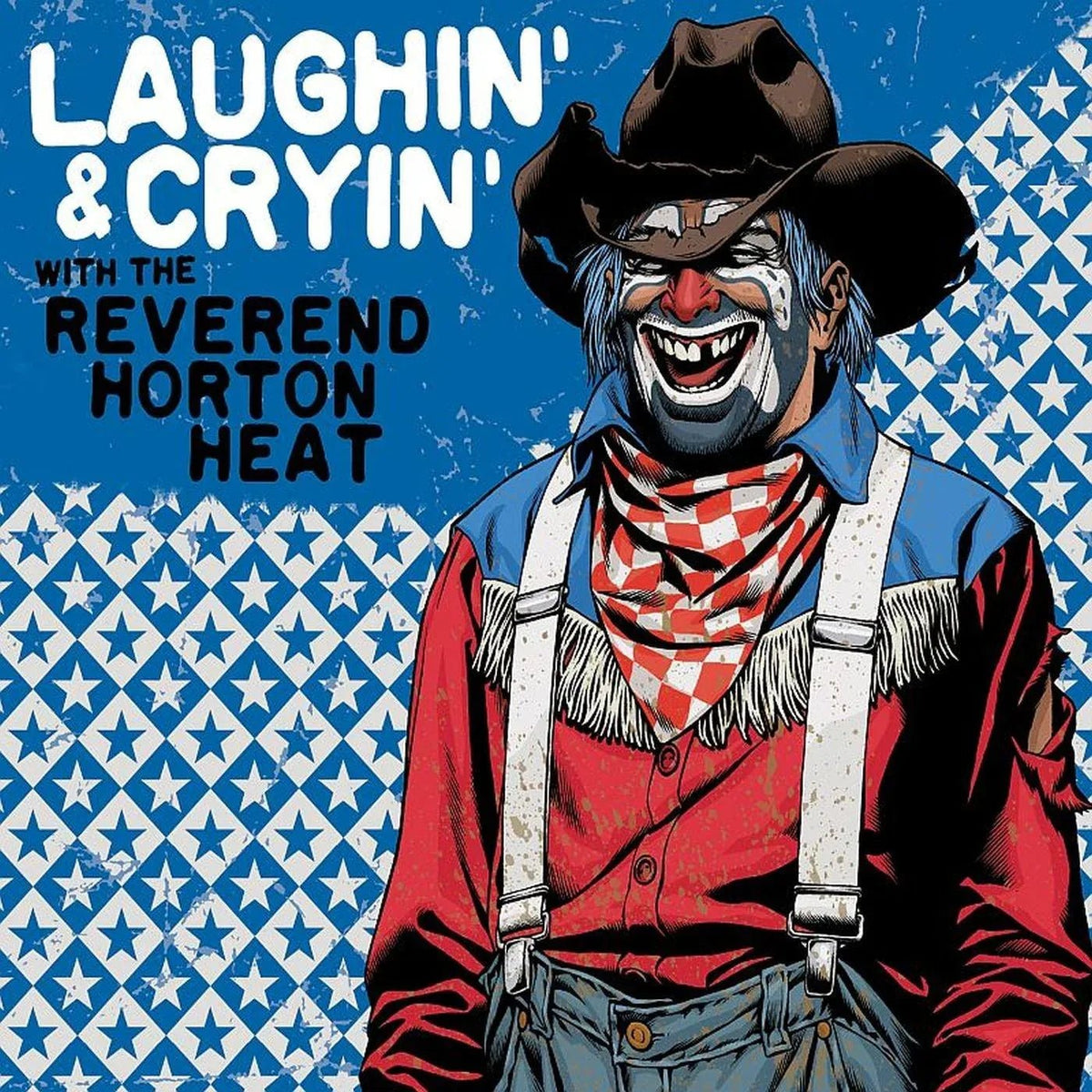 The Reverend Horton Heat - Laughin' & Cryin' With The Reverend Horton Heat (Transparent Red Vinyl) (LP) - Joco Records
