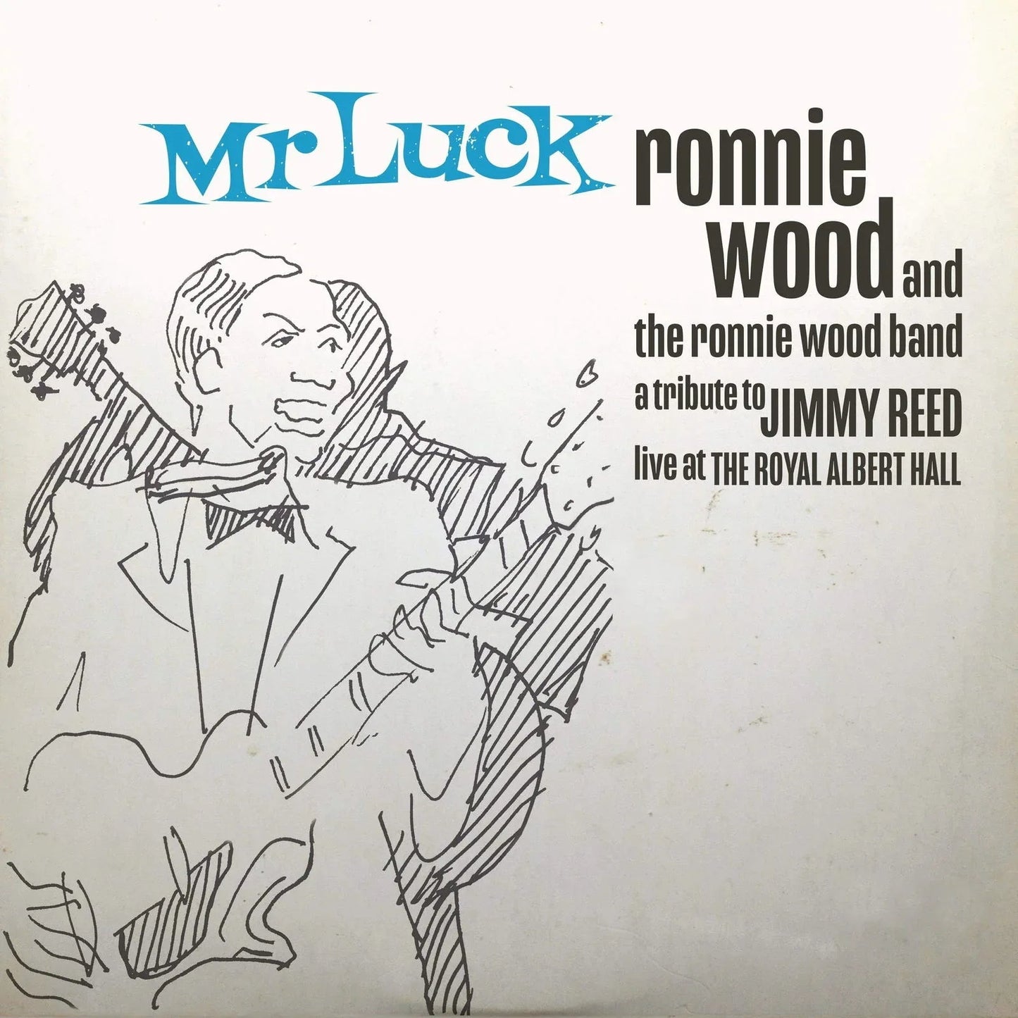 The Ronnie Wood Band - Mr. Luck - A Tribute To Jimmy Reed: Live At The Royal Albert Hall (Limited Edition, Blue Vinyl) (2 LP) - Joco Records