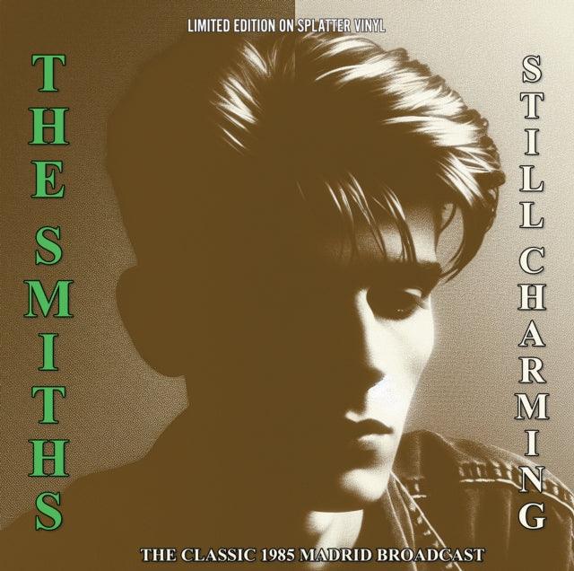 The Smiths - Still Charming: The Classic 1985 Madrid Broadcast (Limited Edition Import, Splatter Vinyl) (LP) - Joco Records