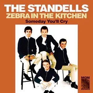 The Standells - Zebra In The Kitchen / Someday You'll Cry (7-Inch Single) - Joco Records
