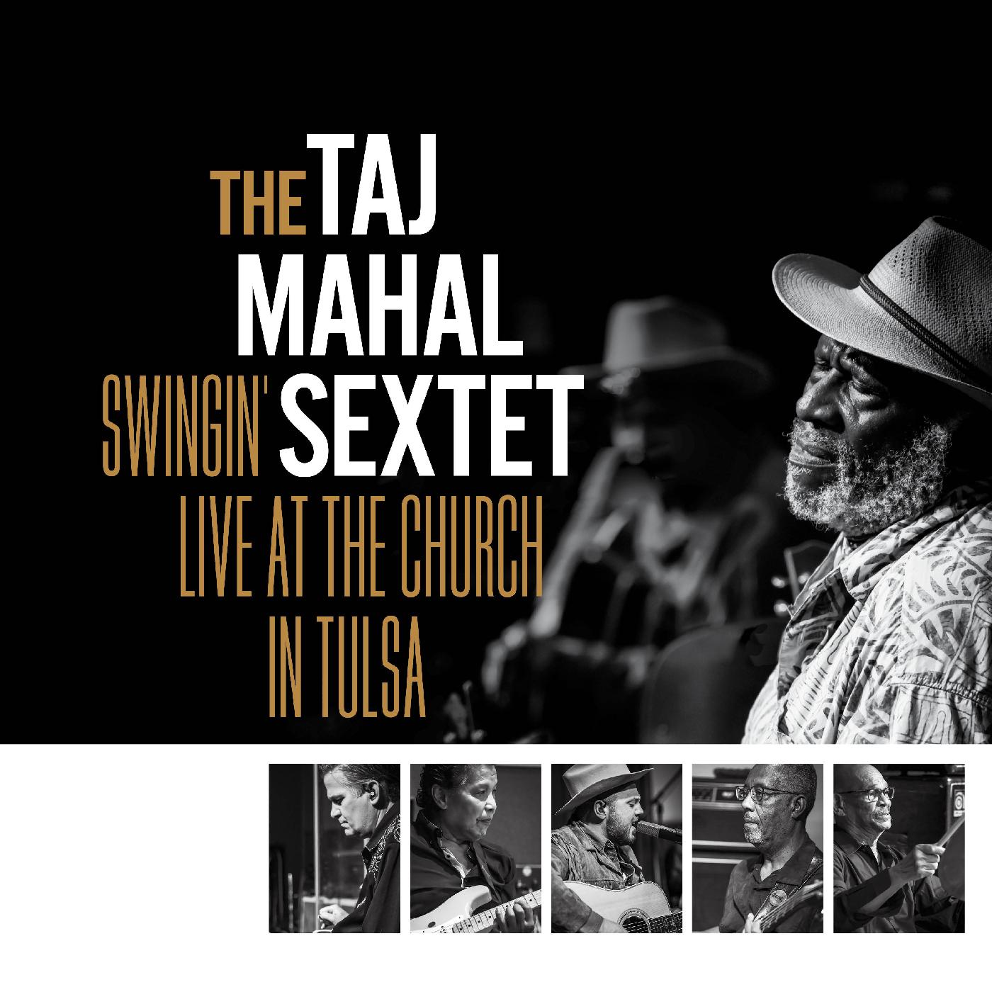 The Taj Mahal Sextet - Swingin’ Live At The Church In Tulsa (Gold Vinyl) - Joco Records