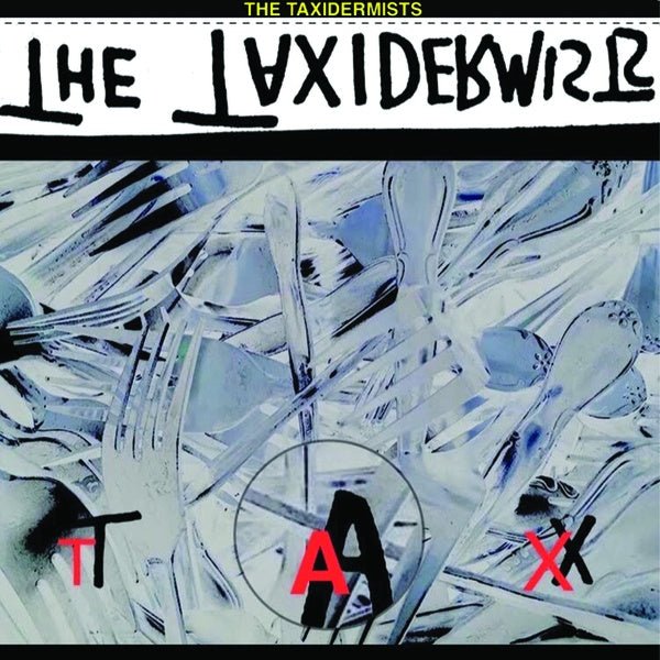 The Taxidermists - Tax (7 - Inch Single) - Joco Records