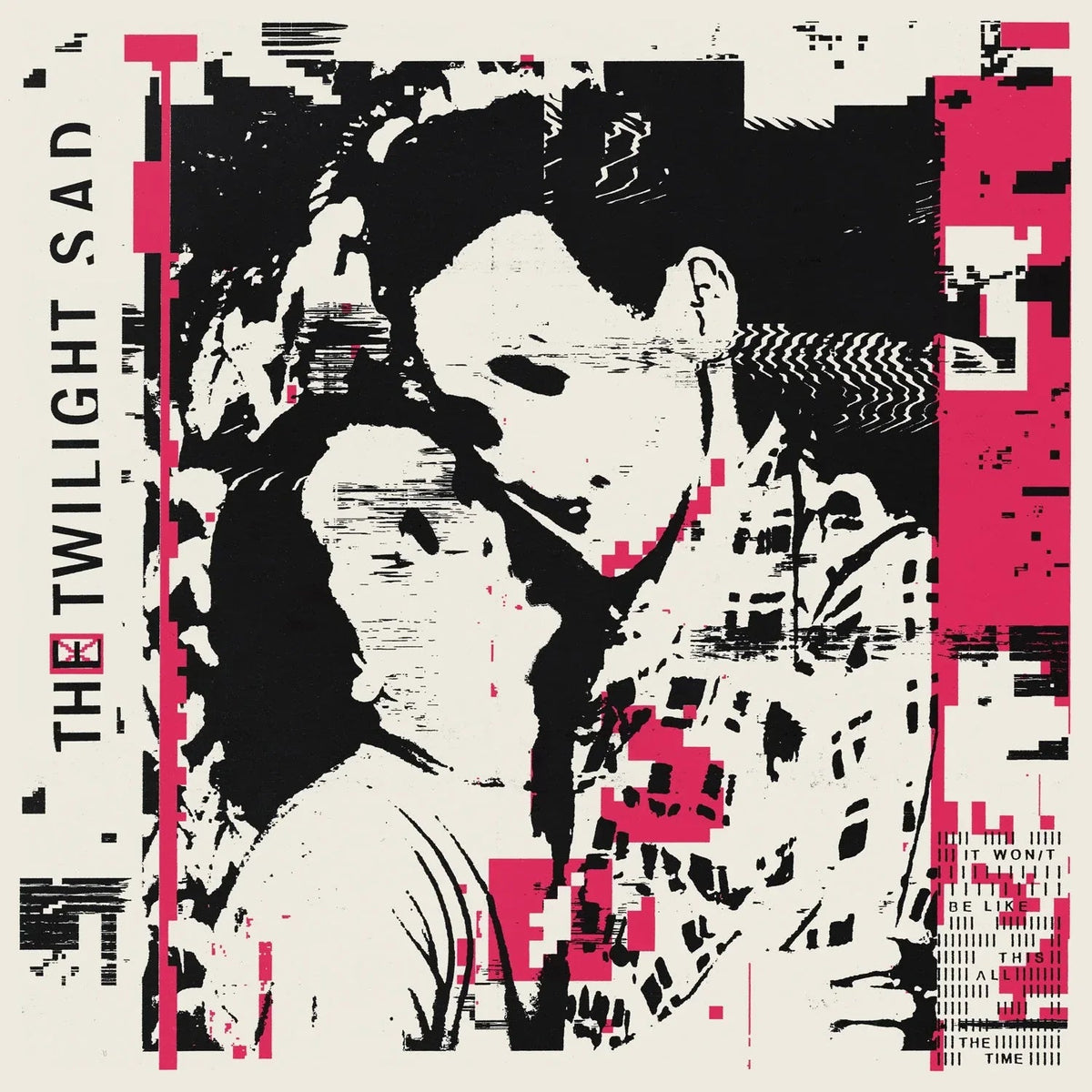The Twilight Sad - It Won't Be Like This All The Time (2 LP) - Joco Records