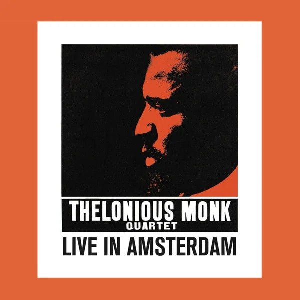 Thelonious Monk Quartet - Live In Amsterdam (Import) (LP) - Joco Records