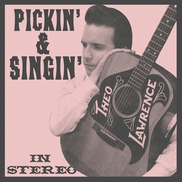 Theo Lawrence - Pickin' & Singin' (LP) - Joco Records