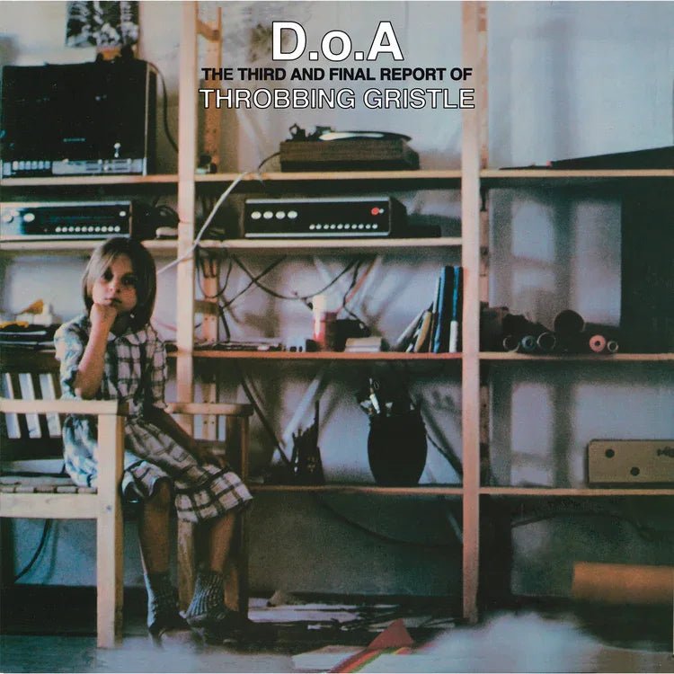 Throbbing Gristle - D.O.A.: The Third And Final Report Of Throbbing Gristle (Green Transparent Vinyl) (LP) - Joco Records