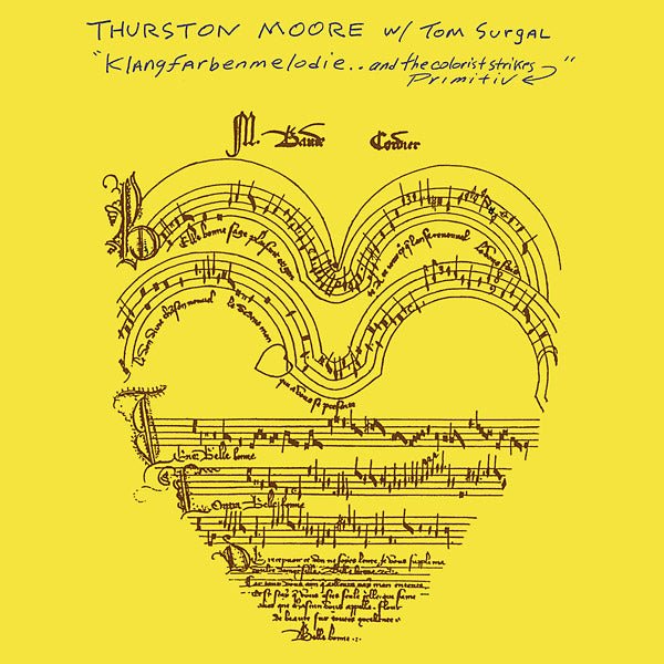 Thurston Moore W/ Tom Surgal - Klangfarbenmelodie.. And The Colorist Strikes Primitiv (LP) - Joco Records