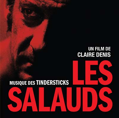 Tindersticks - Les Salauds (Un Film De Claire Denis) (LP) - Joco Records