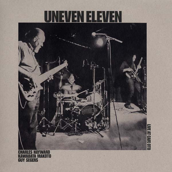 Uneven Eleven - Live At Cafe Oto (LP) - Joco Records