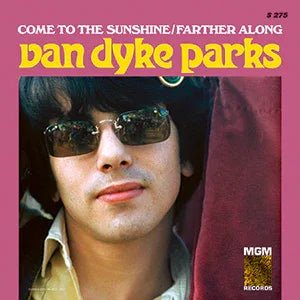 Van Dyke Parks - Come To The Sunshine / Farther Along (7-Inch Single) - Joco Records
